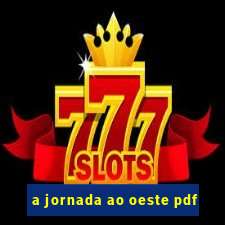 a jornada ao oeste pdf